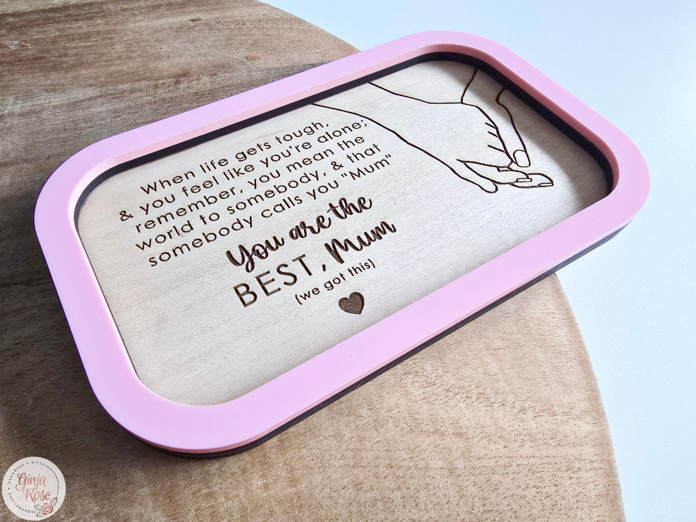 Mother's Day | Trinket Tray (When life gets tough Quote)